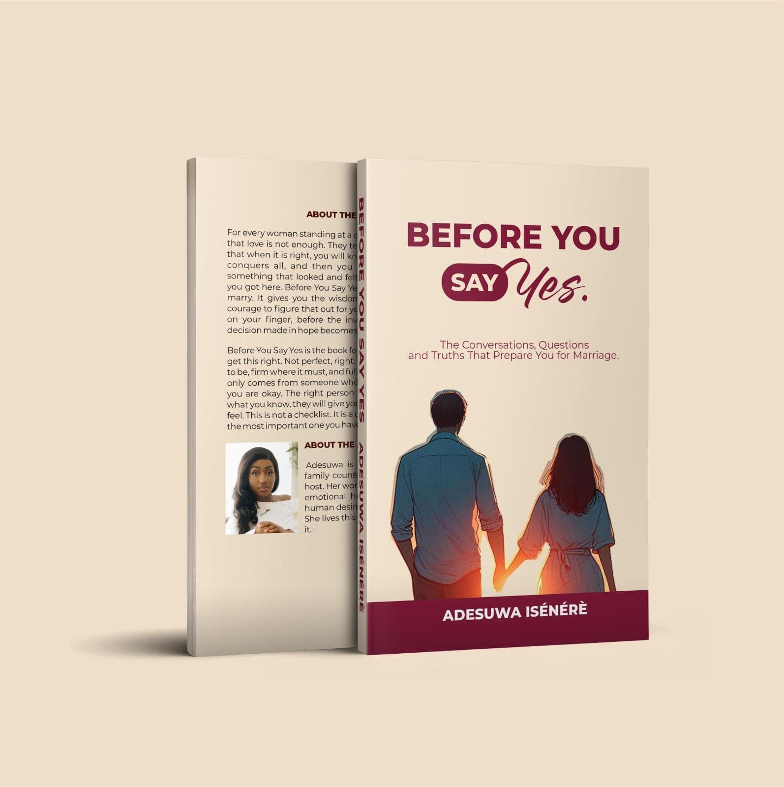 Before You Say Yes